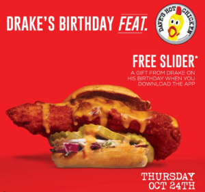 Drake giving Free Dave’s Hot Chicken Sliders and Tenders on His 38th Birthday
