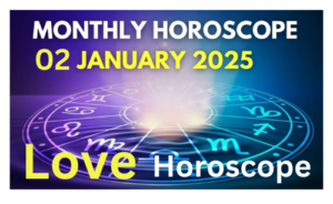 Love Horoscope for January 2, 2025: Relationship Insights for All Zodiac Signs