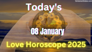 Today’s Love Horoscope – 8th January 2025: Some Will Find True Love, While Others Will Make Travel Plans.